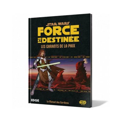 STAR WARS: FORCE ET DESTINEE: LES GARANTS DE LA PAIX (FR)